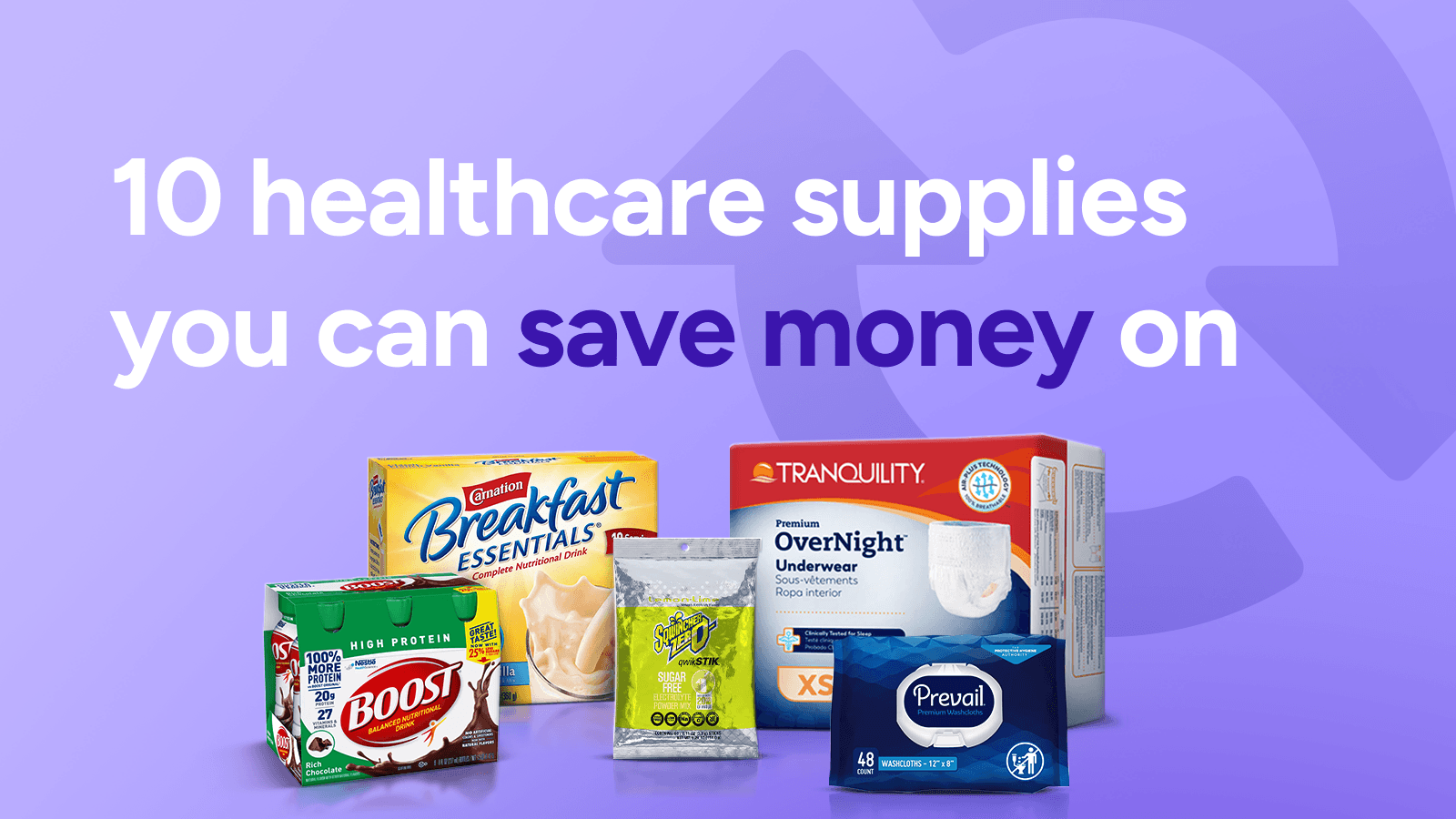 10 Items You Can Save Money on With Carewell’s Autoship & Save Program