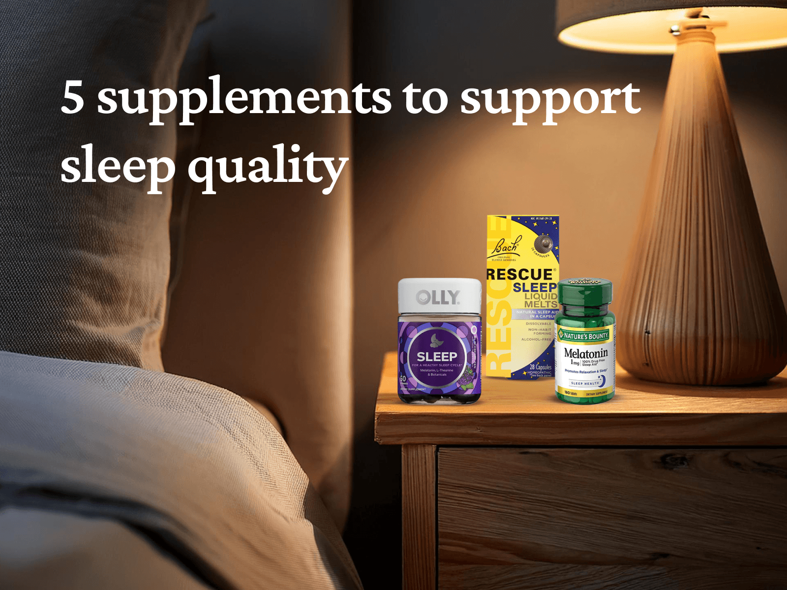 5 Supplements to Support Sleep Quality